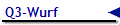 Q3-Wurf